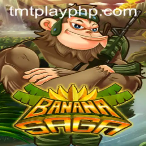 BananaSaga - An Exciting Adventure with TMT PLAY