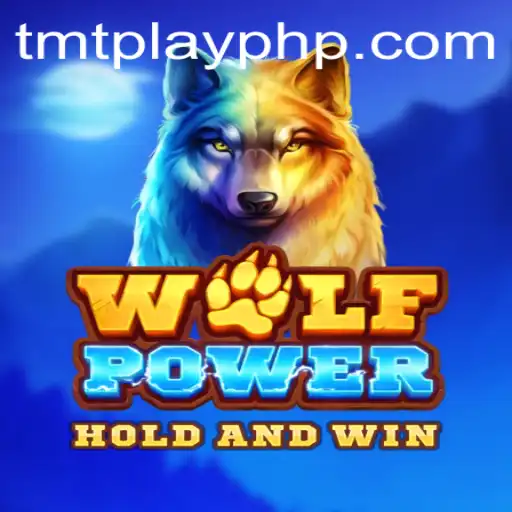 Discover the Thrilling World of WolfPower: The Latest TMT PLAY Adventure