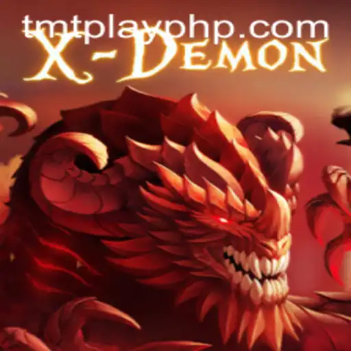 Exploring the Thrilling World of XDemon: A Journey with TMT PLAY